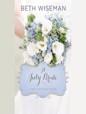 cover image of A July Bride